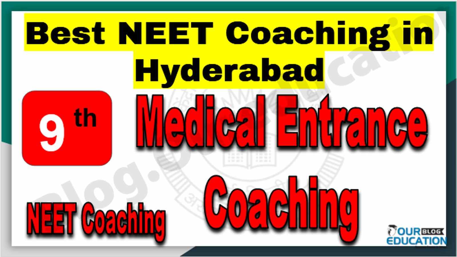Rank 9th NEET Coaching in Hyderabad