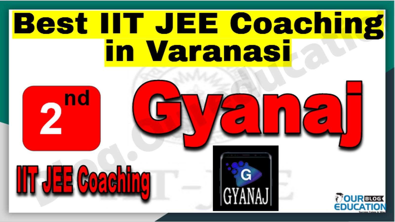 Rank 2nd IIT JEE Coaching in Varanasi