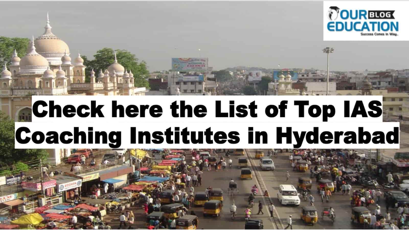 Top IAS Coaching Hyderabad