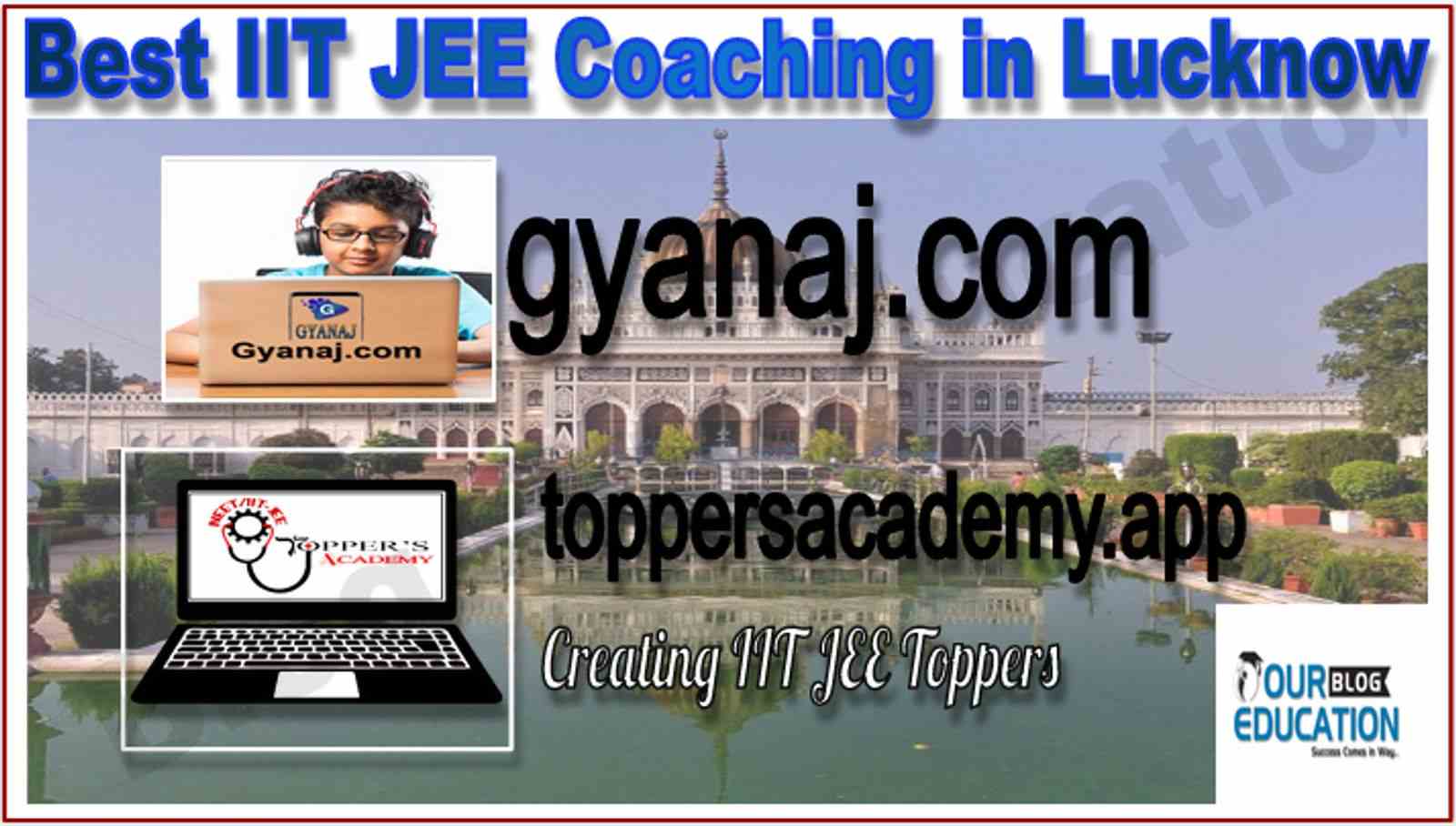 Best IIT-JEE Coaching in Lucknow