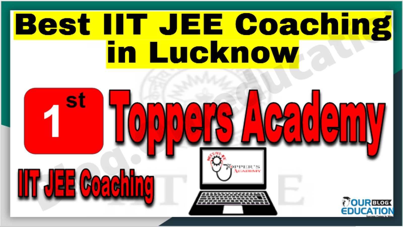 Rank 1st IIT JEE Coaching in Lucknow