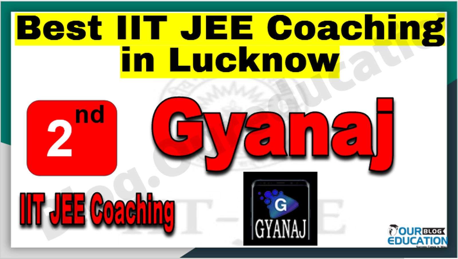 Rank 2nd IIT JEE Coaching in Lucknow