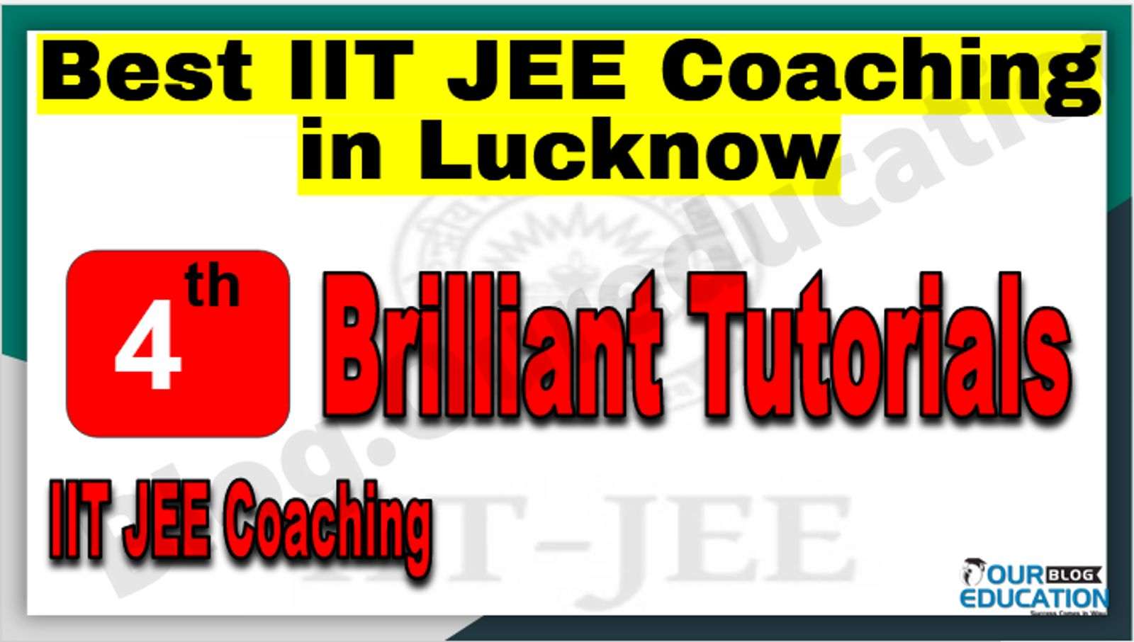 Rank 4th IIT JEE Coaching in Lucknow