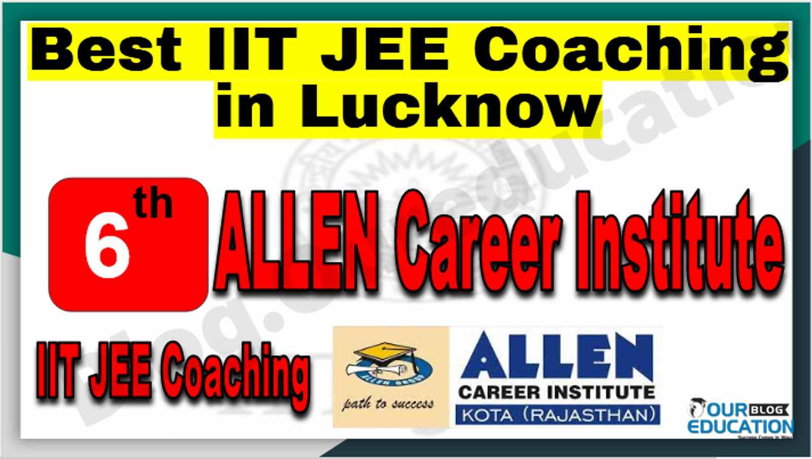 Rank 6th IIT JEE Coaching in Lucknow