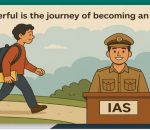 Wonderful journey to become an IAS officer
