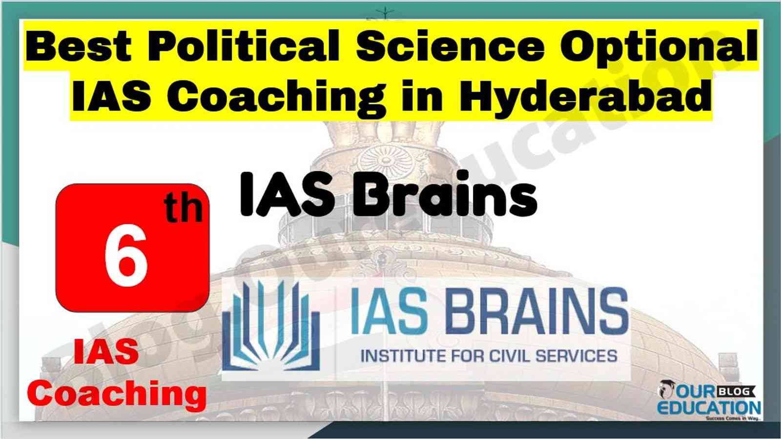 Best Political Science Optional IAS Coaching in Hyderabad