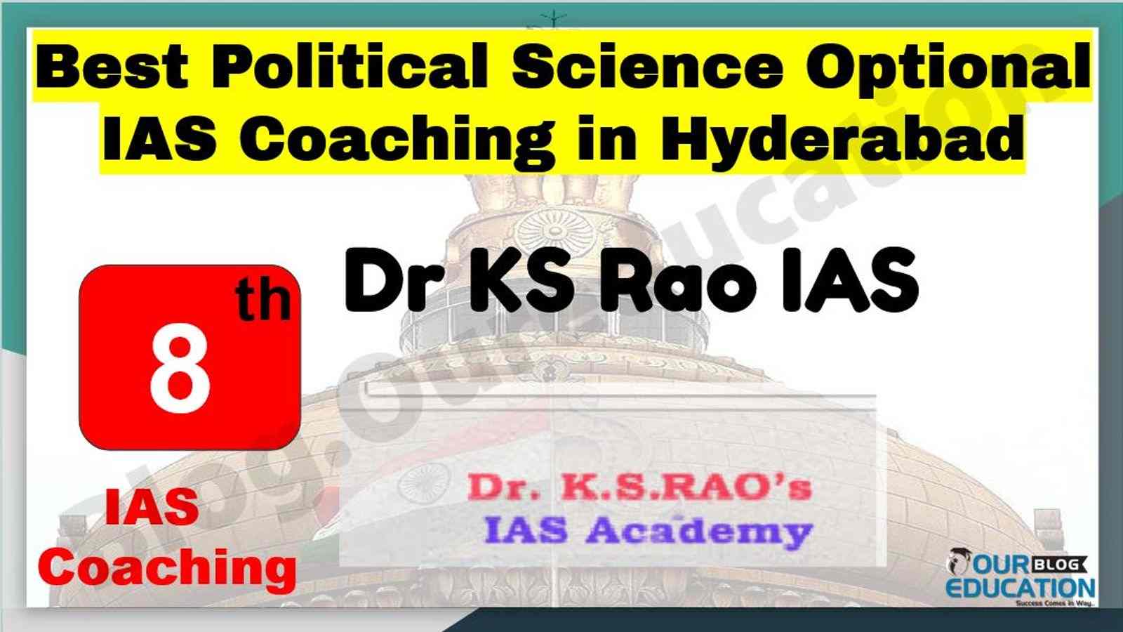 Best Political Science Optional IAS Coaching in Hyderabad