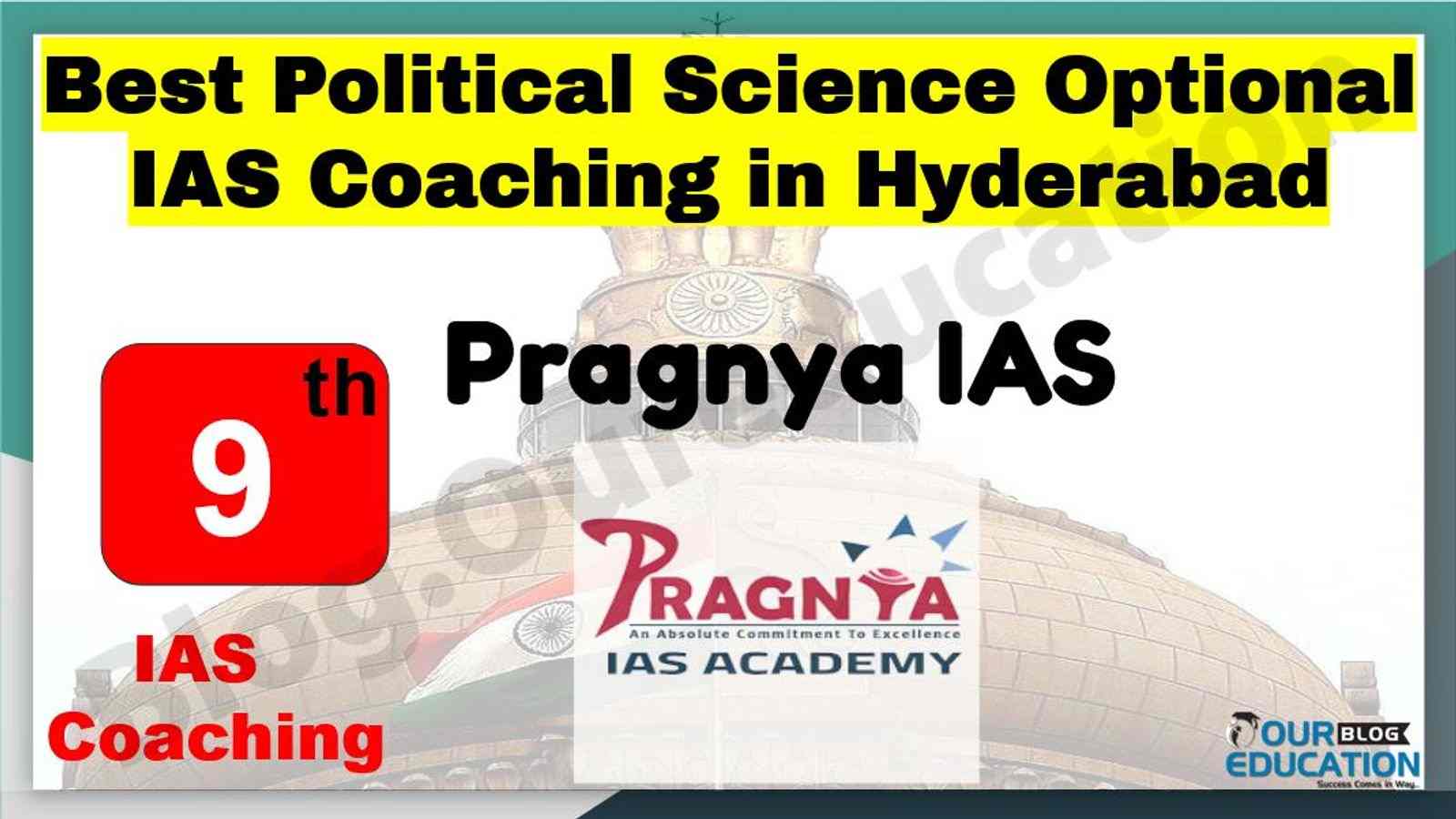 Best Political Science Optional IAS Coaching in Hyderabad