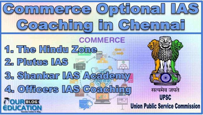 Top Commerce Optional IAS Coaching In Chennai