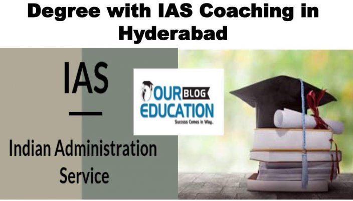 Degree with IAS Coaching in Hyderabad