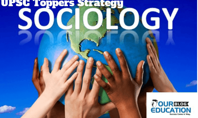 UPSC Toppers Strategy for Sociology Optional