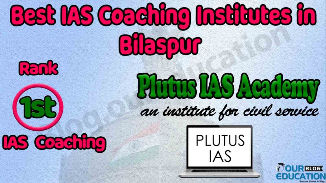 Best IAS Coaching in Bilaspur