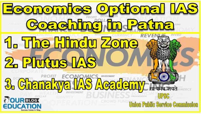 Best Economics Optional IAS Coaching in Patna