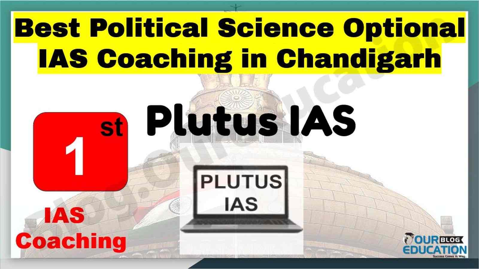  Best Political Science Optional IAS Coaching in Chandigarh