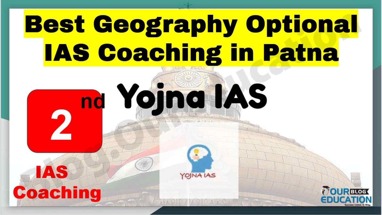 Best Geography Optional IAS Coaching in Patna