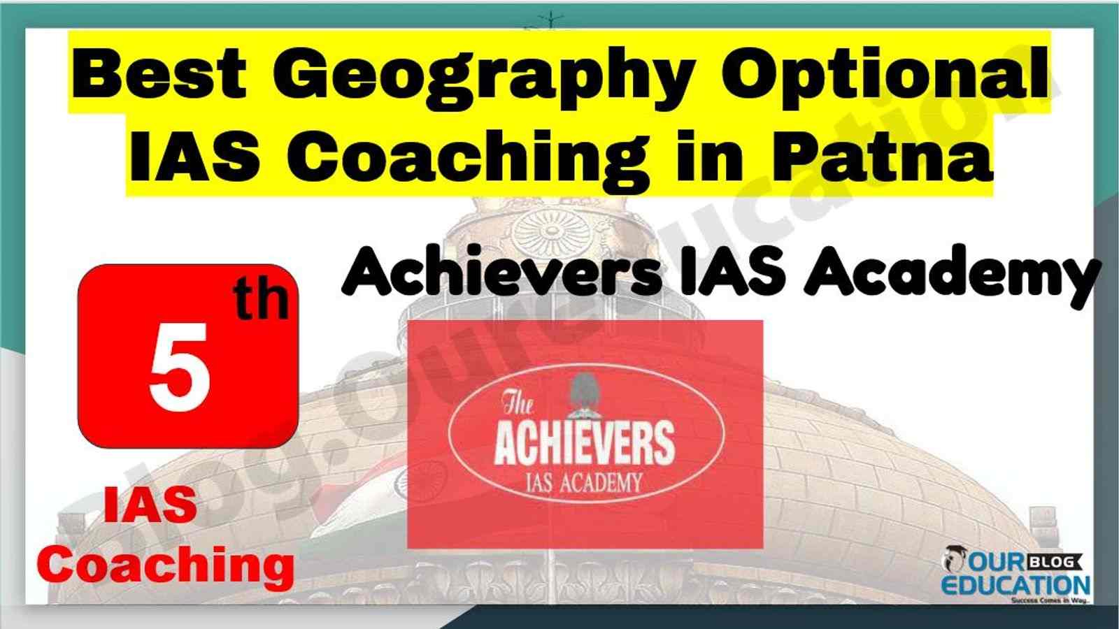 Geography Optional IAS coaching in Patna