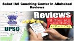 Saket IAS Coaching Center Allahabad Review
