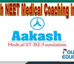 Aakash NEET Medical Coaching in Delhi