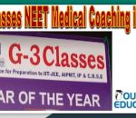 G 3 Classes NEET Medical Coaching in Delhi