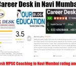 Career Desk MPSC Coaching Classes in Navi Mumbai Reviews