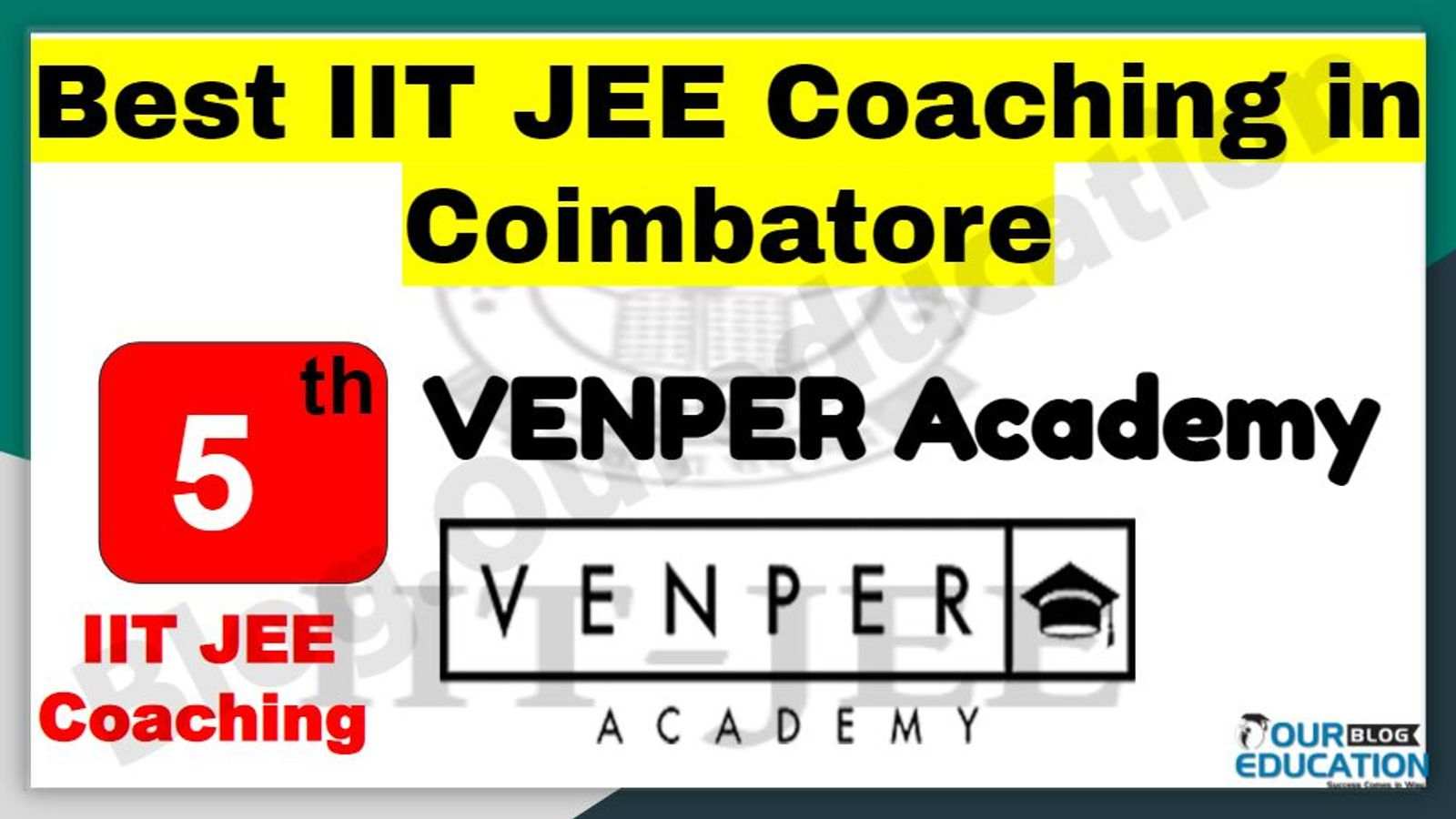 Best IIT JEE Coaching in Coimbatore