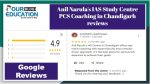 Anil Narula IAS coaching PCS Chandigarh Reviews