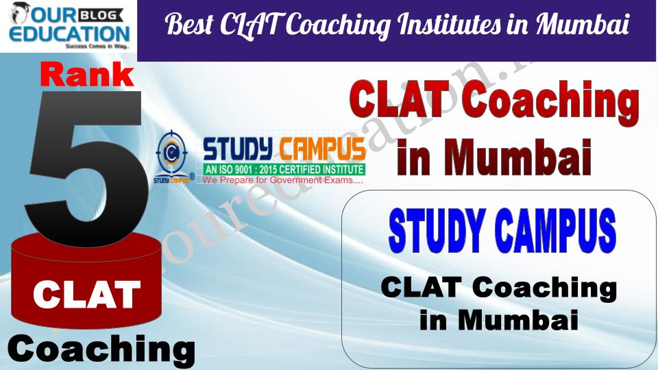 Best CLAT Coaching Institutes in Mumbai Study Campus
