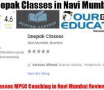Deepak Classes MPSC Coaching in Navi Mumbai Review