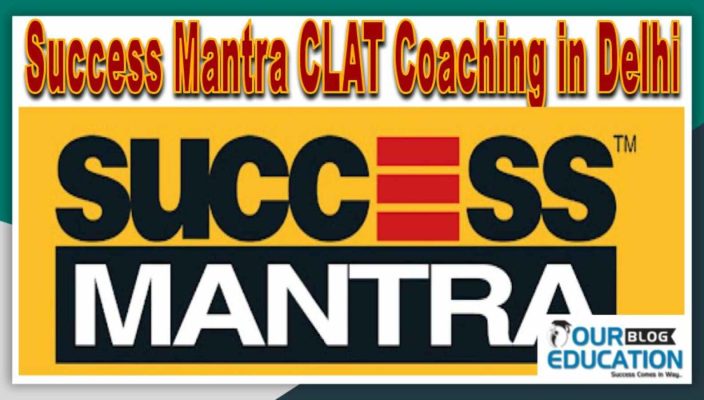 Success Mantra CLAT Coaching in Delhi