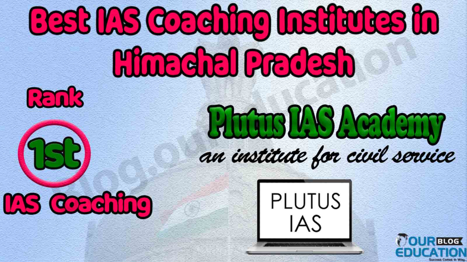 Best IAS Coaching in Himachal Pradesh