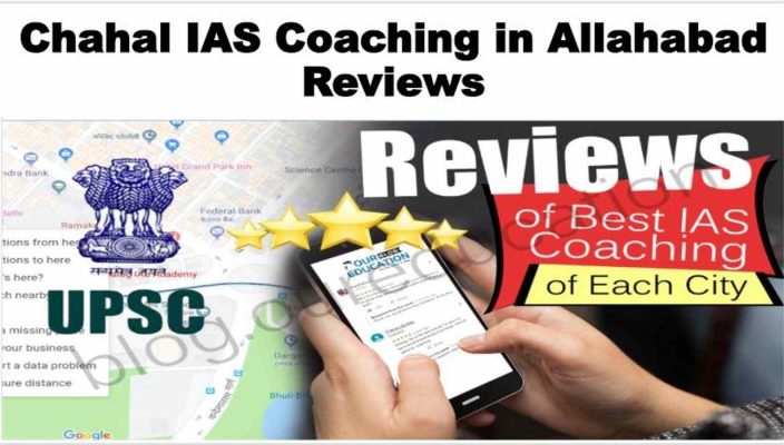 Chahal IAS Coaching Allahabad Reviews