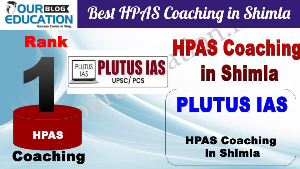 Rank 1 Plutus IAS Top HPAS Coaching in Shimla