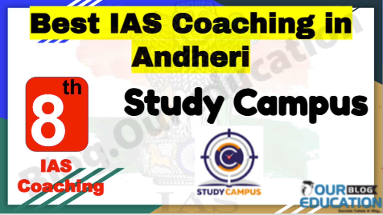 Rank 8 Best IAS Coaching in Andheri Rank 8 Best IAS Coaching in Andheri