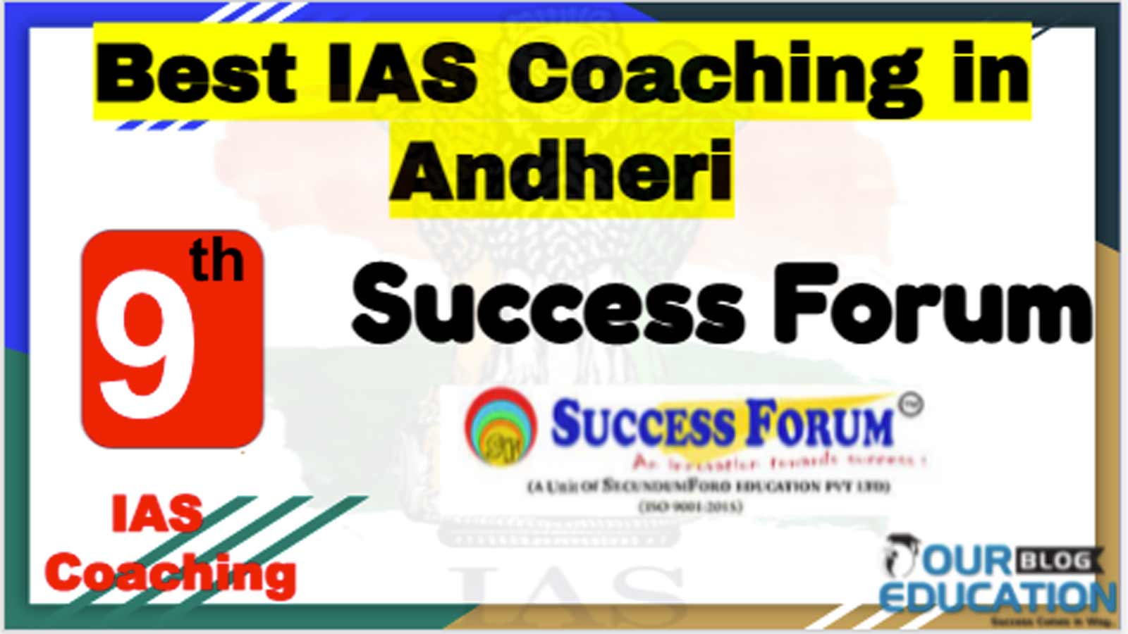 Rank 9 Best IAS Coaching in Andheri Rank 9 Best IAS Coaching in Andheri