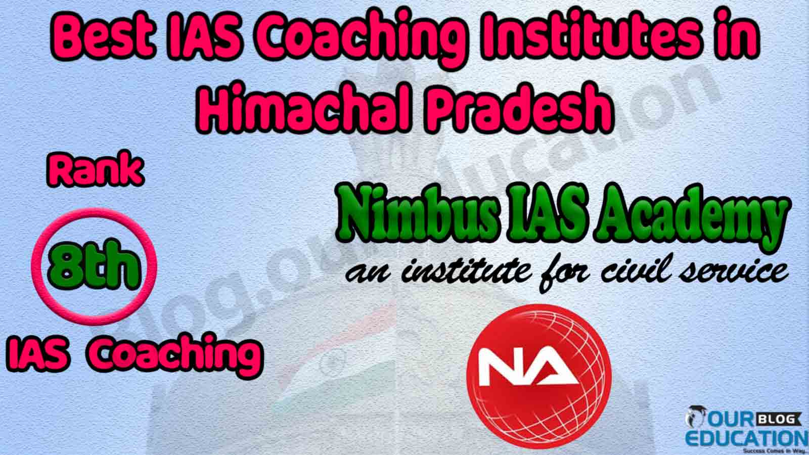 Top IAS Coaching Center in Himachal Pradesh
