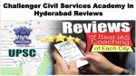 Challenger Civil Services Academy in Hyderabad Review