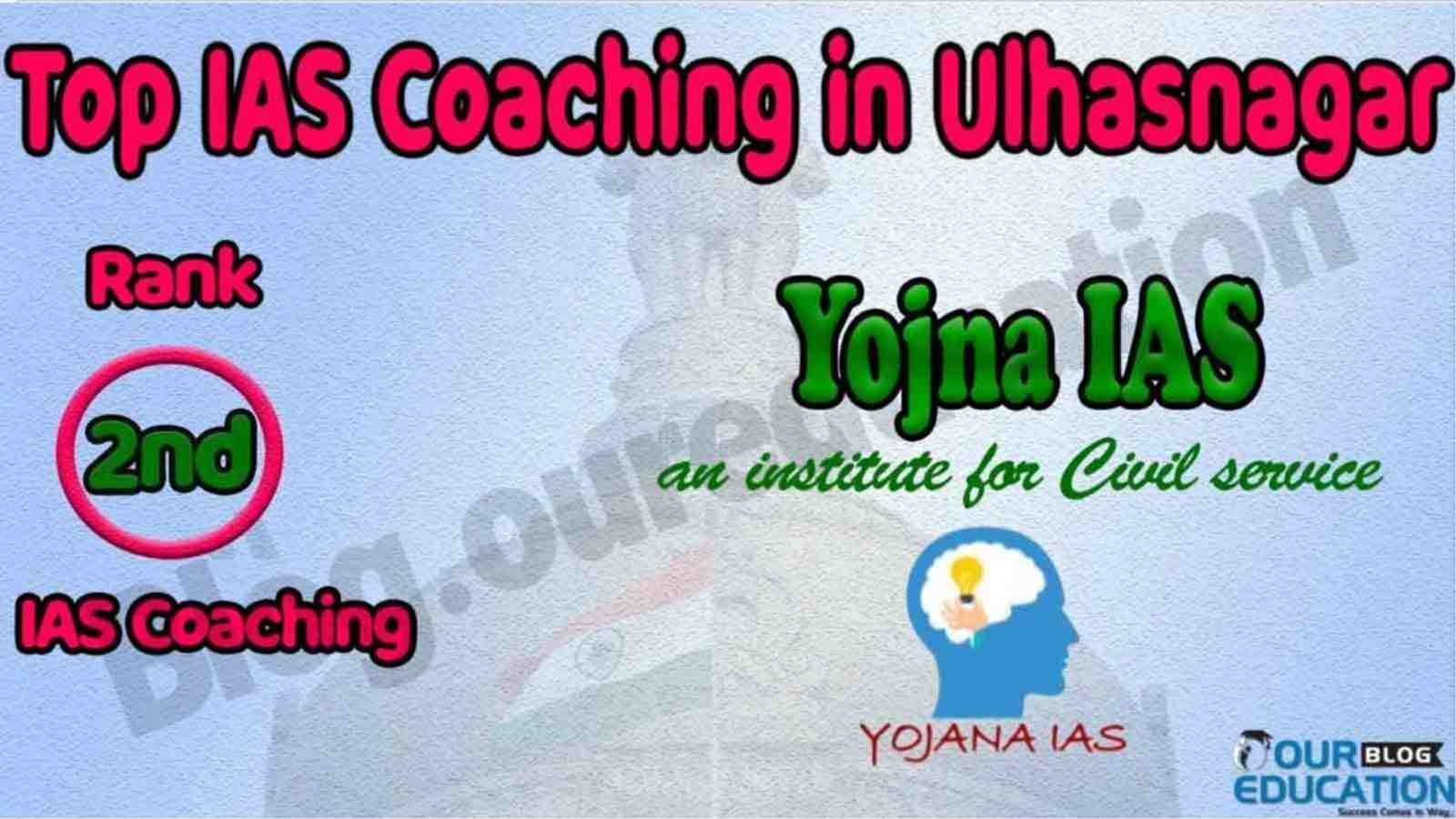 Top IAS Coaching in Ulhasnagar