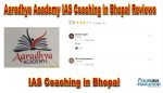 Aaradhya Academy IAS Coaching in Bhopal reviews