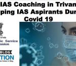 How UPSC Coaching in Trivandrum helping IAS Aspirants During Covid 19