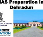 IAS Preparation in Dehradun.
