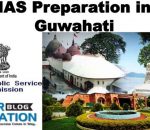 IAS Preparation in Guwahati