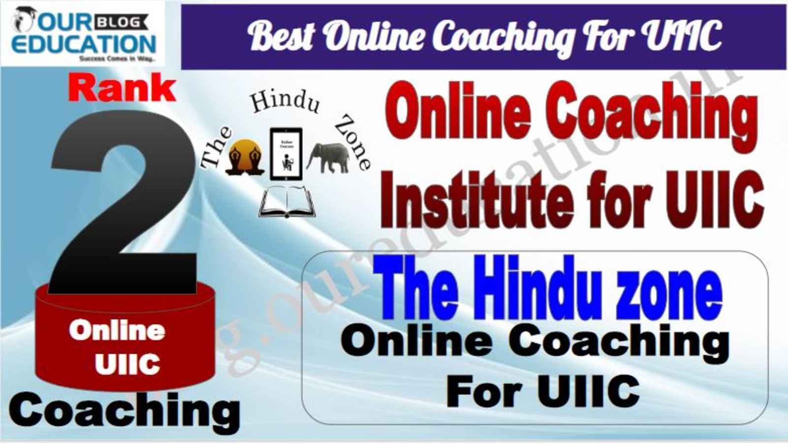 Rank 2 Best Online Coaching For UIIC