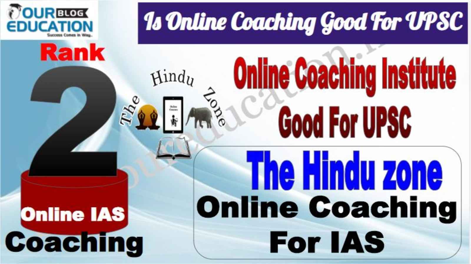 Rank 2 Is Online Coaching Good for UPSC