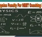 Best Faculty for Physics NEET coaching In India
