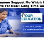 Can Anyone Suggest Me Which Is Top Institute For NEET Long Time Coaching