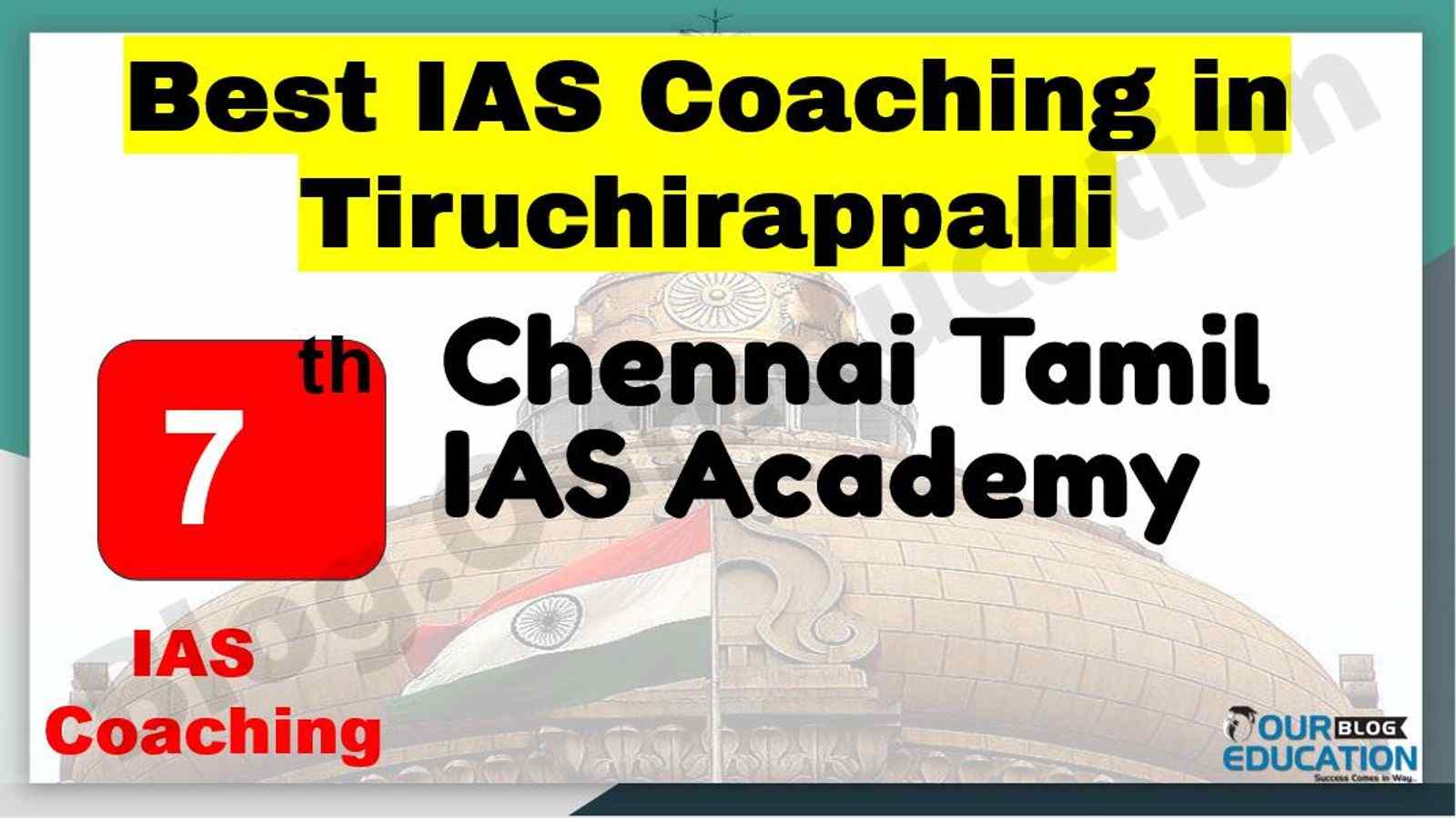 Best IAS Coaching in Tiruchirappalli