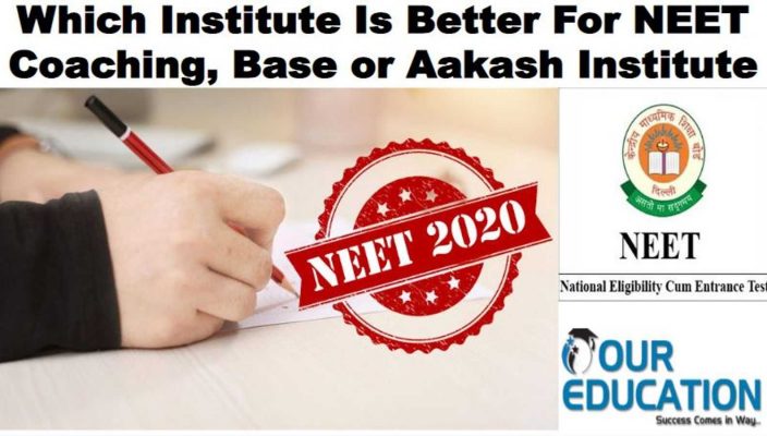 Which Institute Is Better For Medical Coaching, Base or Aakash Institute