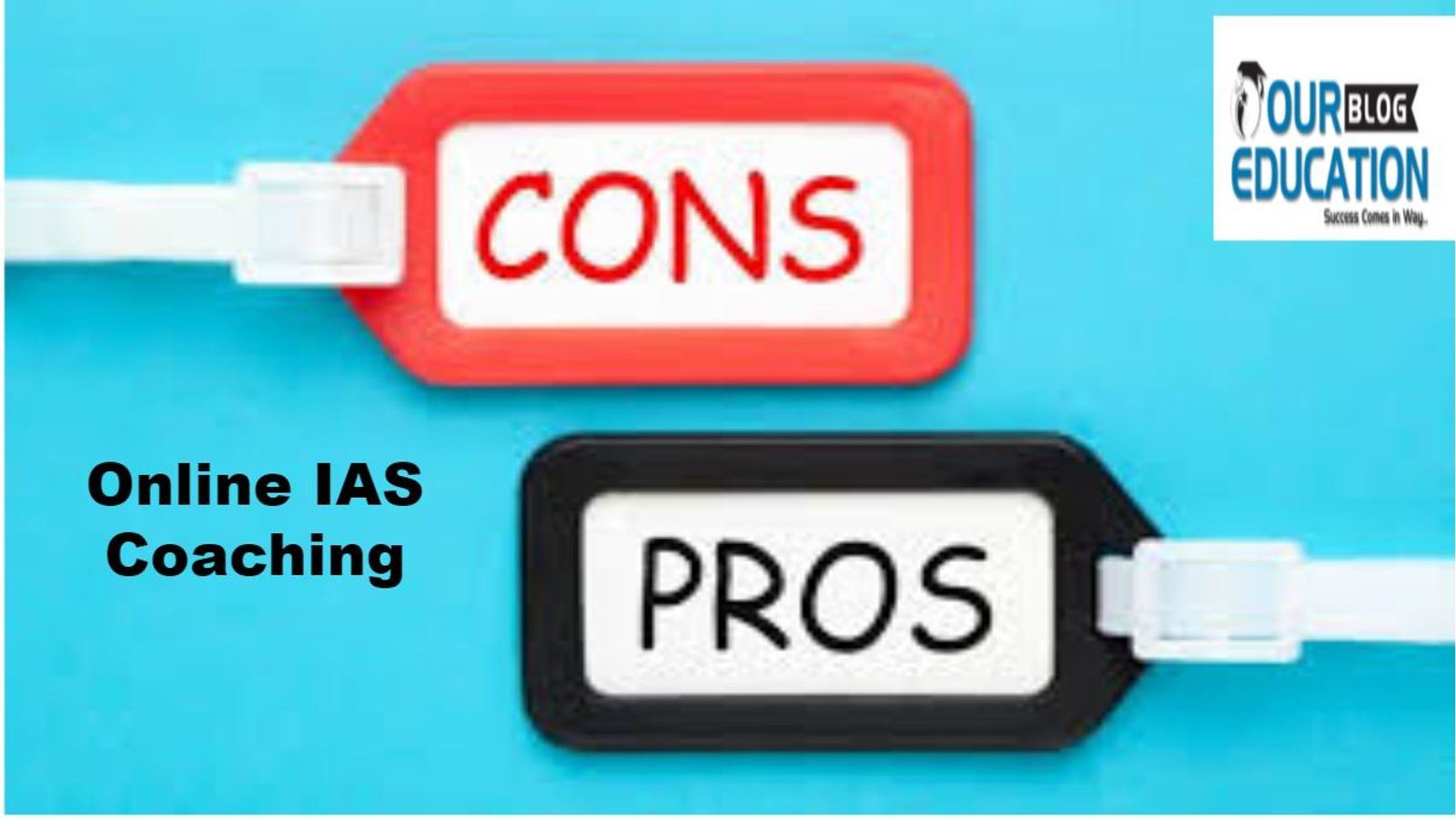 Pros and Cons of Online IAS Coaching