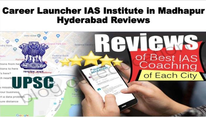 Career Launcher IAS Institute in Madhapur Hyderabad review