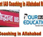 Siddhant IAS Coaching in Allahabad reviews